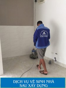 Dịch vụ vệ sinh nhà sau xây dựng